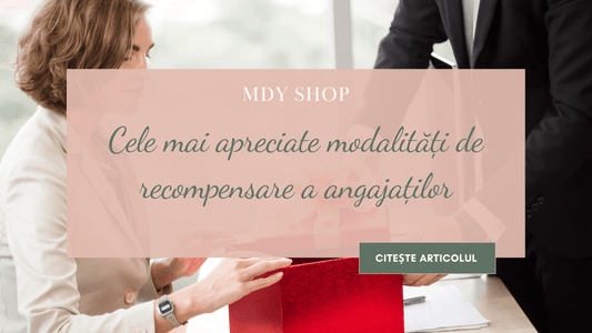 Cele mai apreciate modalități de recompensare a angajaților și cum să alegi cadourile corporate potrivite